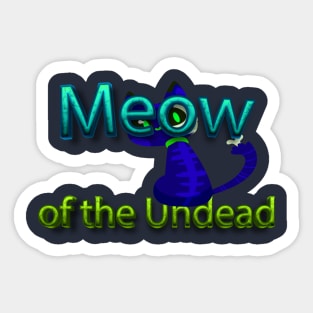 Meow Of The Undead Pet-tacular Prints Cats and Halloween Fun Sticker